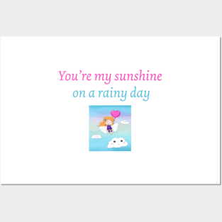 You're my sunshine on a rainy day Posters and Art